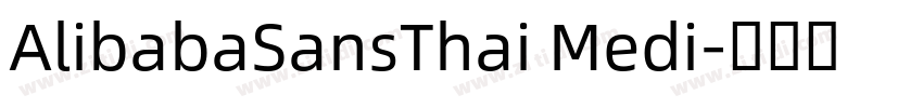 AlibabaSansThai Medi字体转换